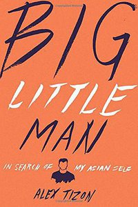 Big Little Man (Houghton Mifflin Harcourt 2014)