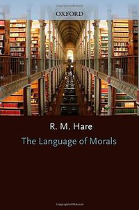 The Language of Morals (Oxford Paperbacks 1963)