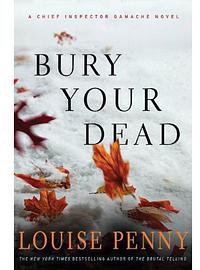 Bury Your Dead (Minotaur Books 2010)
