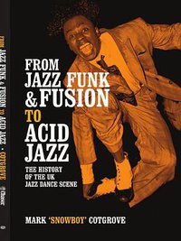 FROM JAZZ FUNK & FUSION TO ACID JAZZ