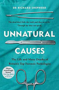 Unnatural Causes (Michael Joseph 2018)