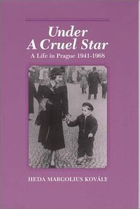 Under a Cruel Star (Holmes & Meier Publishers, Inc. 1997)