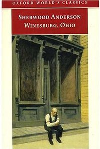 Winesburg, Ohio (Oxford University Press, USA 1999)