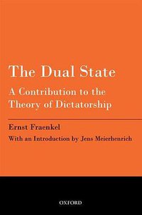 The Dual State (Oxford University Press 2017)