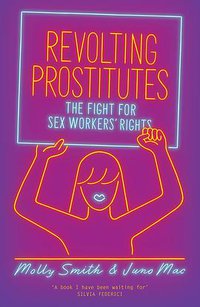 Revolting Prostitutes (Verso 2020)