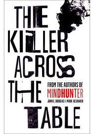 The Killer Across the Table (William Collins 2019)