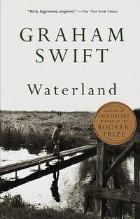 Waterland (Vintage 1992)