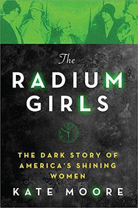 The Radium Girls (Sourcebooks 2017)