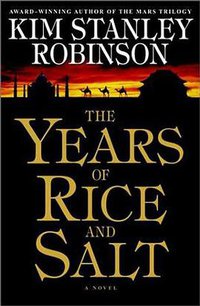 The Years of Rice and Salt (Bantam 2002)