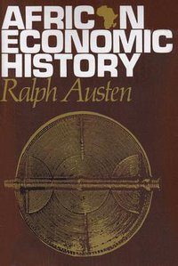African Economic History (Heinemann 1987)