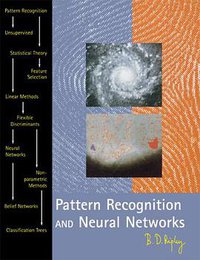 Pattern Recognition and Neural Networks (Cambridge University Press 2008)