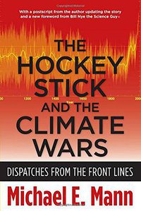The Hockey Stick and the Climate Wars