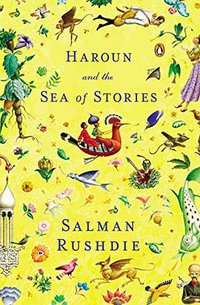 Haroun and the Sea of Stories (Granta Books/Penguin 1991)
