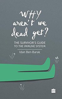 Why Aren't We Dead Yet? (HarperCollins India 2016)