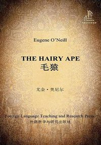 THE HAIRY APE:毛猿