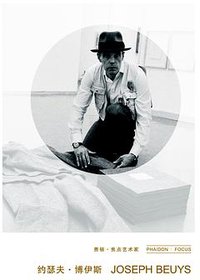 费顿·焦点艺术家——约瑟夫·博伊斯
