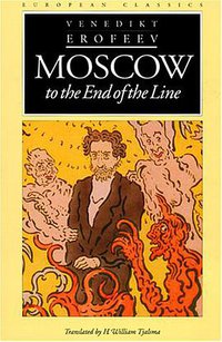 Moscow to the End of the Line (Northwestern University Press 1992)