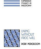 Living without Free Will