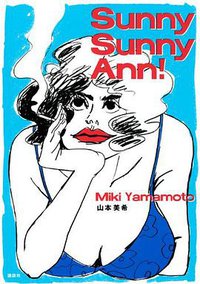 Sunny Sunny Ann!