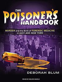 The Poisoner's Handbook (Tantor Media, Inc 2010)