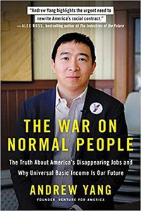 The War on Normal People (Hachette Books 2019)
