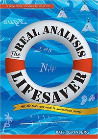 The Real Analysis Lifesaver (Princeton University Press 2017)