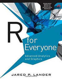 R for Everyone (Addison-Wesley Professional 2013)