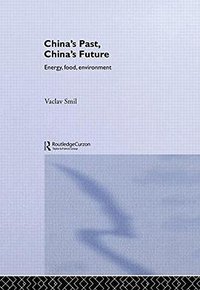 China's Past, China's Future (Routledge 2003)