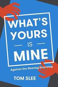 What's Yours Is Mine (OR Books 2015)