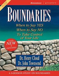 Boundaries When To Say Yes, How to Say No 