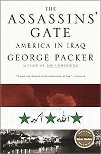 The Assassins' Gate (Farrar Straus & Giroux 2006)