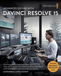 Advanced Editing with DaVinci Resolve 15