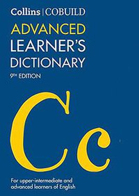 Collins COBUILD Advanced Learner’s Dictionary (Collins Cobuild 2018)