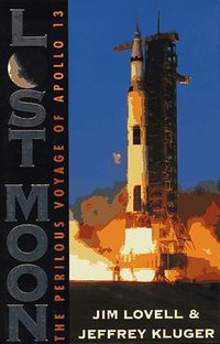 Lost Moon: The Perilous Voyage of Apollo 13 (Houghton Mifflin 1994)
