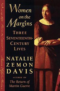 Women on the Margins (Belknap Press of Harvard University Press 1997)