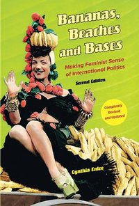 Bananas, Beaches and Bases (University of California Press 2014)