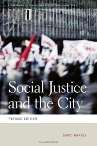Social Justice and the City (University of Georgia Press 2009)