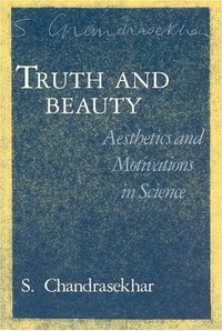 Truth and Beauty (University Of Chicago Press 1990)