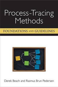 Process-Tracing Methods (University of Michigan Press 2013)