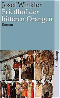 Friedhof der bitteren Orangen (Suhrkamp 2001)