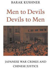 Men to Devils, Devils to Men (Harvard University Press 2015)