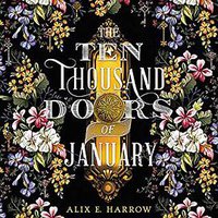 The Ten Thousand Doors of January (Audiobook) (Blackstone Audiobooks 2019)