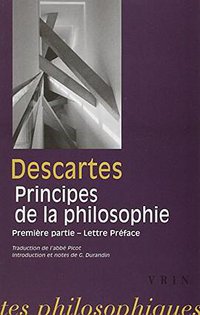 Les principes de la philosophie (Librairie Philosophique Vrin 2000)