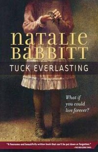 Tuck Everlasting (Square Fish 2007)