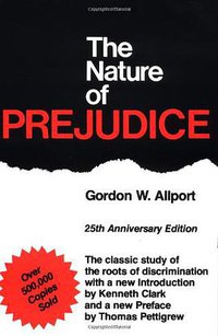 The Nature of Prejudice (Basic Books 1979)
