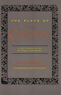 The Plays of Anton Chekhov