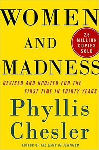 Women and Madness (Palgrave Macmillan 2005)