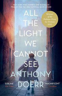 All the Light We Cannot See (Fourth Estate 2015)