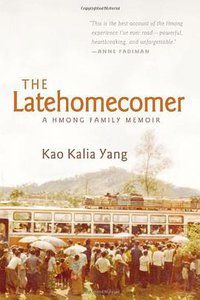 The Latehomecomer (Coffee House Press 2008)