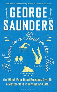 A Swim in a Pond in the Rain (Bloomsbury Publishing 2021)